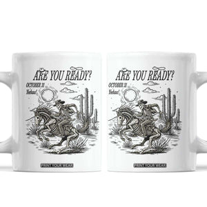 Halloween Skeleton Coffee Mug Are You Ready October 31 Rodeo Cowboy TS12 White Print Your Wear