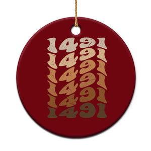 1491 Indigenous Peoples Day Ceramic Ornament Native American Heritage Pride