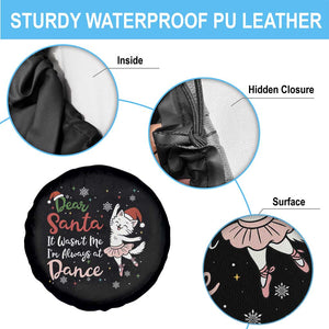 Funny Christmas Ballet Cat Lover Spare Tire Cover Dear Santa It Was Not Me TS12 Print Your Wear