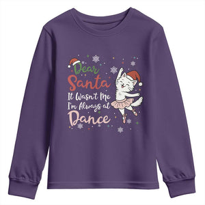 Funny Christmas Ballet Cat Lover Youth Sweatshirt Dear Santa It Was Not Me TS12 Purple Print Your Wear