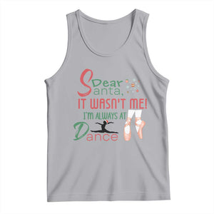 Funny Christmas Ballet Dancer Gift Tank Top Dear Santa It Was Not Me TS12 Athletic Heather Print Your Wear
