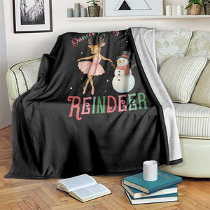 Christmas Ballet Reindeer Throw Blanket Dancer Is My Favorite Reindeer Gift TS12 Print Your Wear