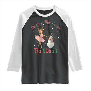 Christmas Ballet Reindeer Raglan Shirt Dancer Is My Favorite Reindeer Gift TS12 Black White Print Your Wear