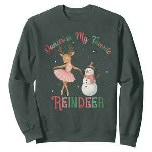 Christmas Ballet Reindeer Sweatshirt Dancer Is My Favorite Reindeer Gift TS12 Dark Forest Green Print Your Wear