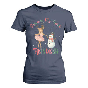 Christmas Ballet Reindeer T Shirt For Women Dancer Is My Favorite Reindeer Gift TS12 Navy Print Your Wear