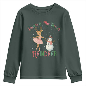 Christmas Ballet Reindeer Youth Sweatshirt Dancer Is My Favorite Reindeer Gift TS12 Dark Forest Green Print Your Wear