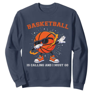 Funny Dabbing Basketball Is Calling And I Must Go Sweatshirt Gift For Player TS12 Navy Print Your Wear