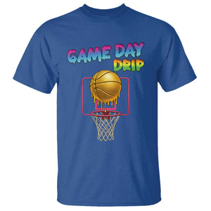 Game Day Drip T Shirt Funny Basketball Lover Street Style Design TS12 Royal Blue Print Your Wear
