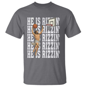 Christian Basketball Lover T Shirt He Is Rizzin Funny Gift TS12 Charcoal Print Your Wear