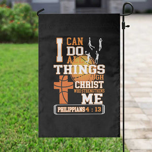 Christian Basketball Garden Flag I Can Do All Things Through Christ Bible Verse TS12 Print Your Wear