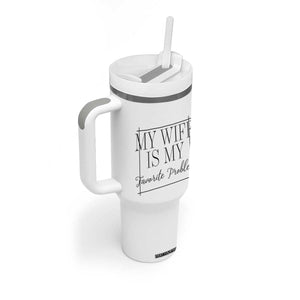 Funny My Wife Is My Favorite Problem Quote Tumbler With Handle Husband Marriage Wife Gift TS12 Print Your Wear