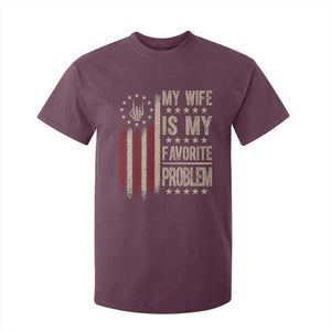 Funny My Wife Is My Favorite Problem T Shirt For Kid American Flag Husband Marriage Gift