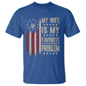 Funny My Wife Is My Favorite Problem T Shirt American Flag Husband Marriage Gift