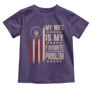 Funny My Wife Is My Favorite Problem Toddler T Shirt American Flag Husband Marriage Gift