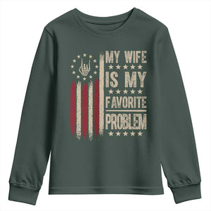Funny My Wife Is My Favorite Problem Youth Sweatshirt American Flag Husband Marriage Gift