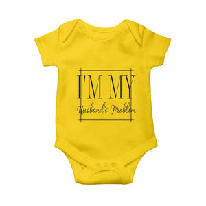 Funny Im My Husbands Problem Wife Baby Onesie Marriage Couple Gift