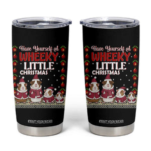 Christmas Guinea Pig Lover Tumbler Cup Have Yourself A Wheeky Little TS12 Black Print Your Wear
