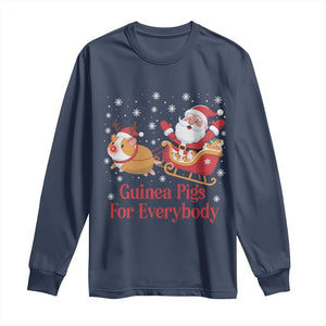 Guinea Pigs For Everybody Long Sleeve Shirt Funny Xmas Gift TS12 Navy Print Your Wear