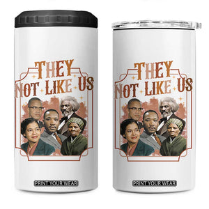 They Not Like Us 4 in 1 Can Cooler Tumbler African American History Leaders TS12 One Size: 16 oz White Print Your Wear