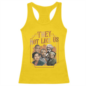 They Not Like Us Racerback Tank Top African American History Leaders TS12 Daisy Print Your Wear