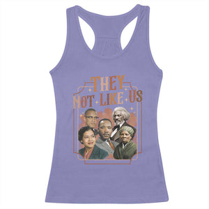 They Not Like Us Racerback Tank Top African American History Leaders TS12 Violet Print Your Wear