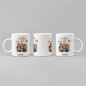 They Not Like Us Coffee Mug African American History Leaders TS12 Print Your Wear