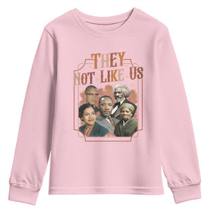 They Not Like Us Youth Sweatshirt African American History Leaders TS12 Light Pink Print Your Wear