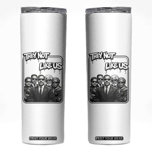 Vintage African American Heroes Skinny Tumbler They Not Like Us TS12 White Print Your Wear