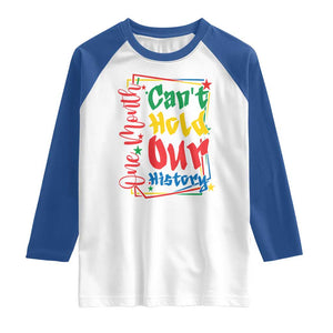 One Month Cannot Hold Our History Raglan Shirt Black History Gift TS12 White Royal Print Your Wear