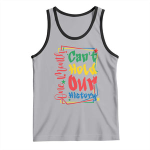 One Month Cannot Hold Our History Tank Top Black History Gift TS12 Athletic Heather Black Print Your Wear