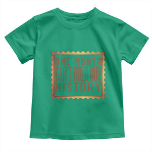One Month Cannot Hold Our History Toddler T Shirt African American Gift TS12 Irish Green Print Your Wear