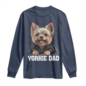 Proud Yorkshire Terrier Dad Long Sleeve Shirt Fathers Day Dog Lover Gift TS12 Navy Print Your Wear