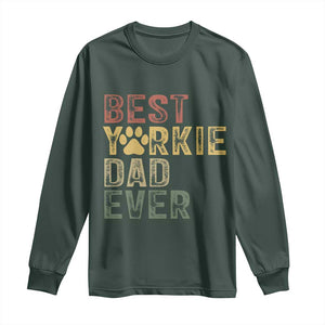 Best Yorkie Dad Ever Long Sleeve Shirt Retro Vintage Yorkshire Terrier Gift TS12 Dark Forest Green Print Your Wear