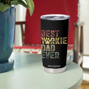 Best Yorkie Dad Ever Tumbler Cup Retro Vintage Yorkshire Terrier Gift TS12 Print Your Wear