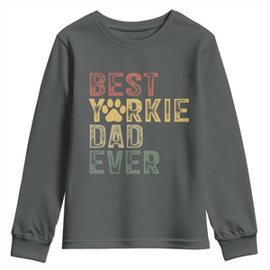 Best Yorkie Dad Ever Youth Sweatshirt Retro Vintage Yorkshire Terrier Gift TS12 Dark Heather Print Your Wear