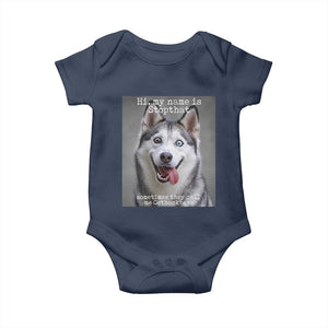 Funny Siberian Husky Meme Baby Onesie My Name Is Stop That TS12 Navy Print Your Wear