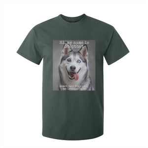 Funny Siberian Husky Meme T Shirt For Kid My Name Is Stop That TS12 Dark Forest Green Print Your Wear