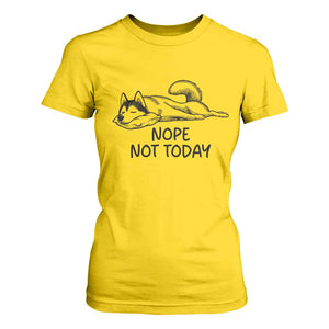 Nope Not Today T Shirt For Women Funny Siberian Husky Lazy Mood TS12 Daisy Print Your Wear