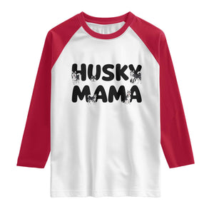 Proud Husky Mama Raglan Shirt Siberian Husky Mothers Day Gift TS12 White Red Print Your Wear