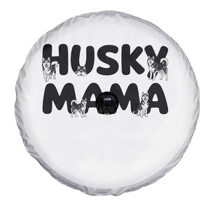 Proud Husky Mama Spare Tire Cover Siberian Husky Mothers Day Gift TS12 Print Your Wear