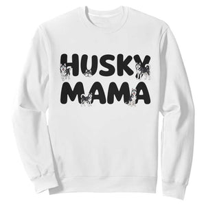 Proud Husky Mama Sweatshirt Siberian Husky Mothers Day Gift TS12 White Print Your Wear