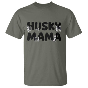 Proud Husky Mama T Shirt Siberian Husky Mothers Day Gift TS12 Military Green Print Your Wear
