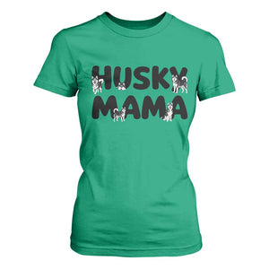 Proud Husky Mama T Shirt For Women Siberian Husky Mothers Day Gift TS12 Irish Green Print Your Wear