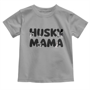 Proud Husky Mama Toddler T Shirt Siberian Husky Mothers Day Gift TS12 Sport Gray Print Your Wear