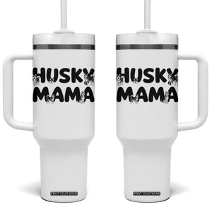 Proud Husky Mama Tumbler With Handle Siberian Husky Mothers Day Gift TS12 One Size: 40 oz White Print Your Wear