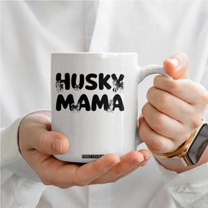 Proud Husky Mama Coffee Mug Siberian Husky Mothers Day Gift TS12 Print Your Wear