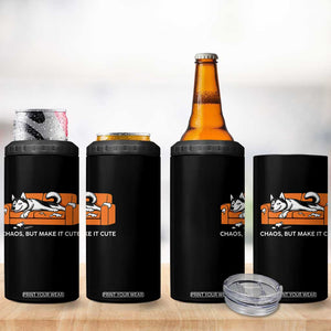 Mischievous Husky Owner Gift 4 in 1 Can Cooler Tumbler Chaos But Make It Cute TS12 Print Your Wear