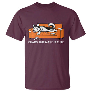 Mischievous Husky Owner Gift T Shirt Chaos But Make It Cute TS12 Maroon Print Your Wear