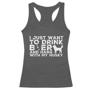 Drink Beer And Hang With My Husky Racerback Tank Top Funny Dog Lover TS12 Dark Heather Print Your Wear