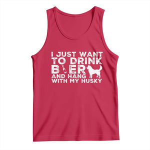 Drink Beer And Hang With My Husky Tank Top Funny Dog Lover TS12 Red Print Your Wear